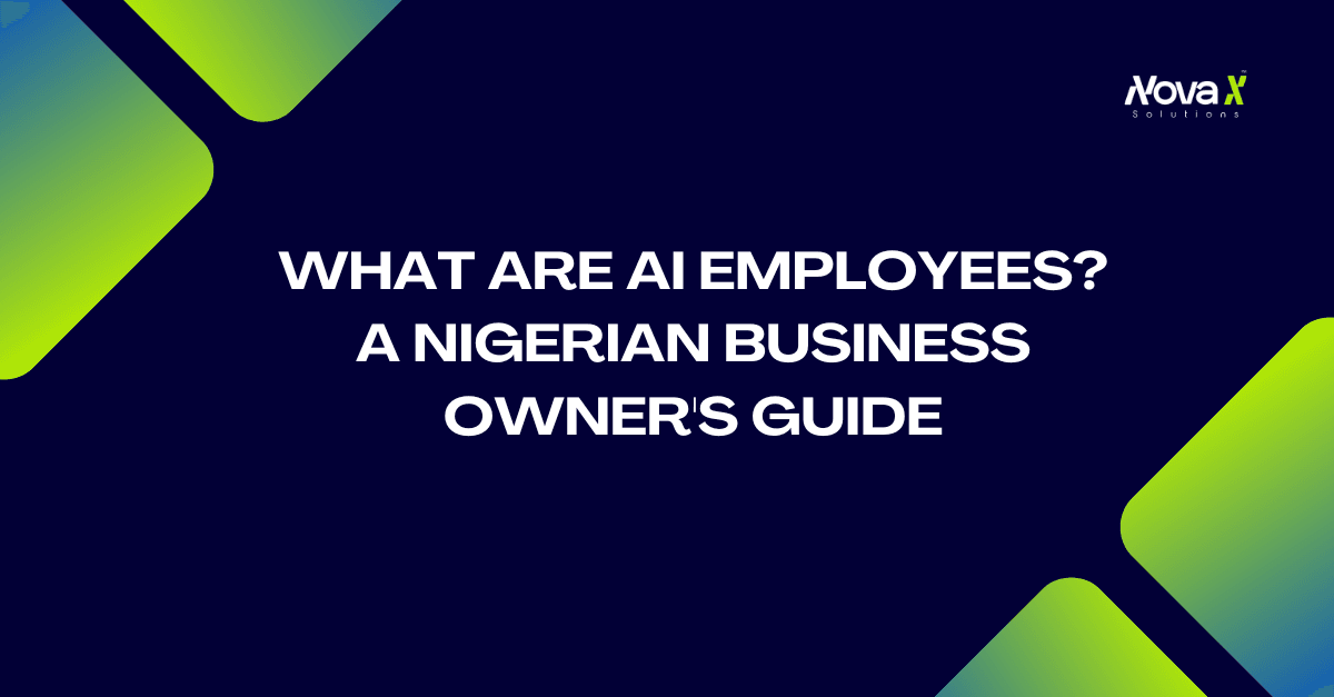What Are AI Employees? A Nigerian Business Owner's Guide